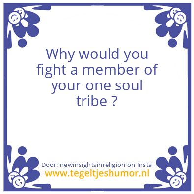 Tegeltje: soul tribe