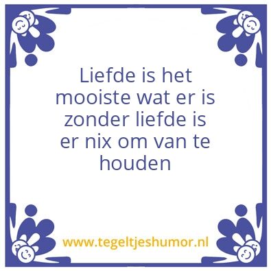 Tegeltje: Liede