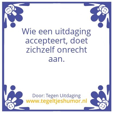 Tegeltje: Uitdaging