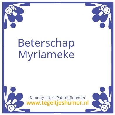 Tegeltje: Ziekte Myriam