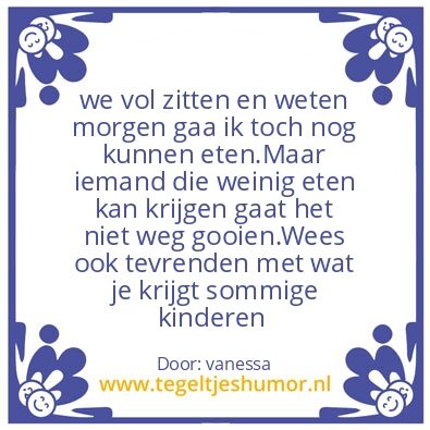 Tegeltje: tevreden met wat we hebben #7