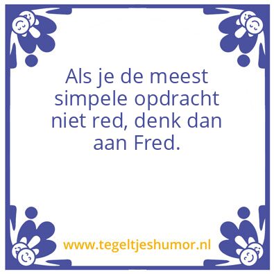 Tegeltje: Fred