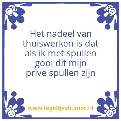 Tegeltje: Thuiswerken
