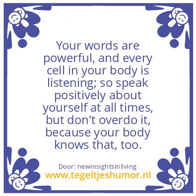 Tegeltje: Your words are powerful