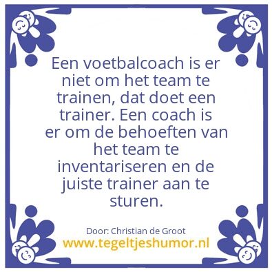 Tegeltje: Voetbal wijsheden