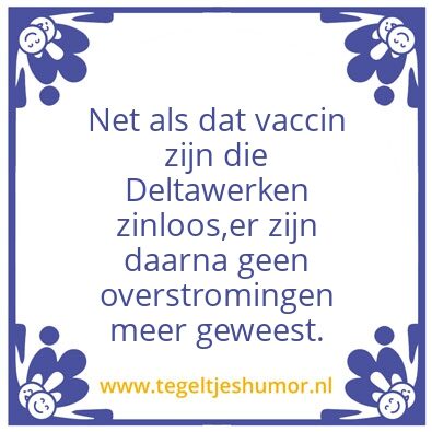 Tegeltje: Voor de wappies