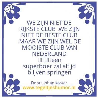 Tegeltje: MOOISTE CLUB VAN NEDERLAND