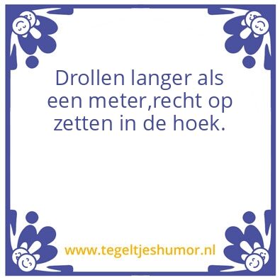 Tegeltje: Langer…