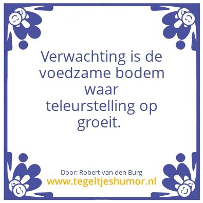 Tegeltje: Verwachting