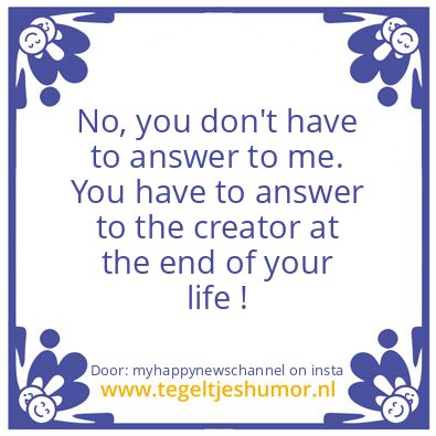 Tegeltje: When honesty is not valued