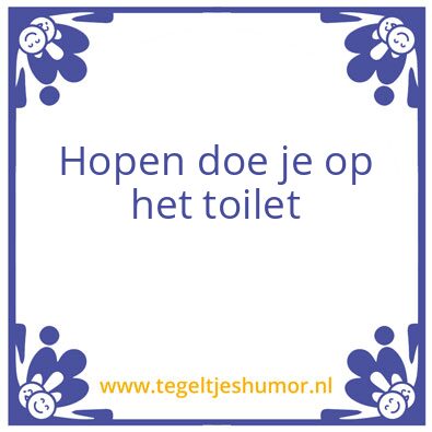 Tegeltje: Hopen
