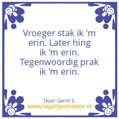 Tegeltje: Ik ben Gerrit.