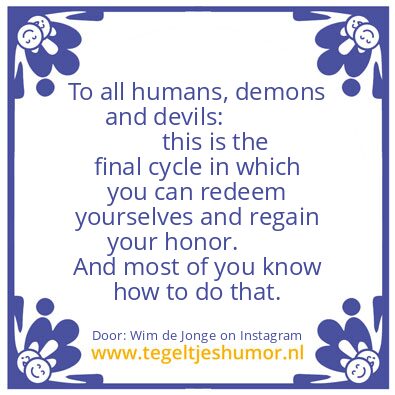 Tegeltje: This is the final cycle !