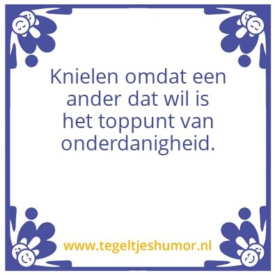 Tegeltje: Knielen