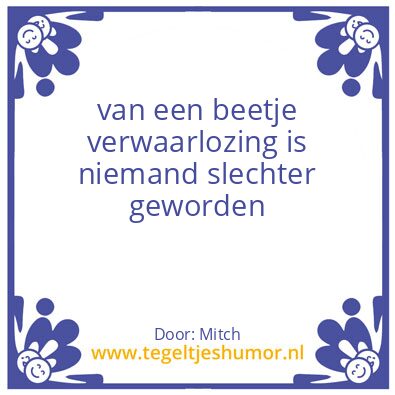 Tegeltje: Verwaarlozing