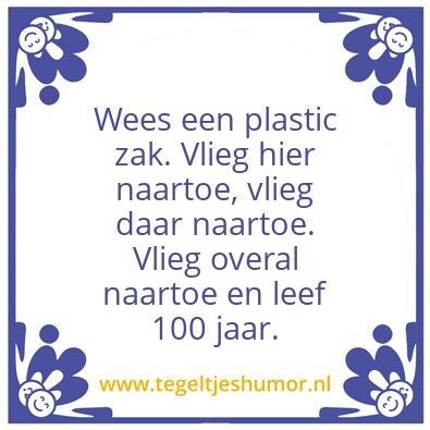 Tegeltje: plastic Zak