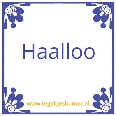Tegeltje: Hoi