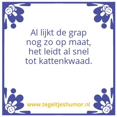 Tegeltje: Leuk
