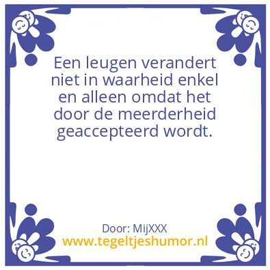 Tegeltje: Waarheid