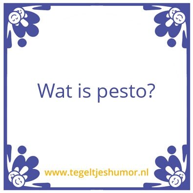 Tegeltje: Pesto