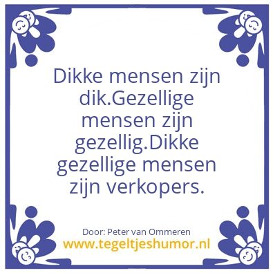 Tegeltje: Dik