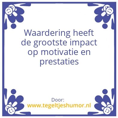 Tegeltje: Het belang van waardering