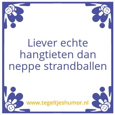 Tegeltje: Hangtieten