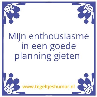 Tegeltje: Valkuil