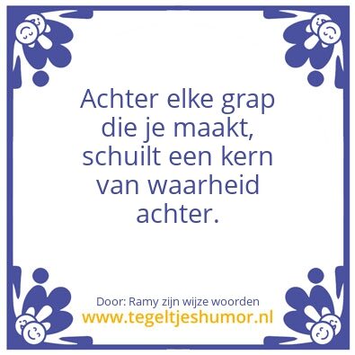 Tegeltje: Ramy zijn wijze woorden