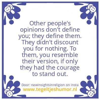 Tegeltje: Other people’s opinions