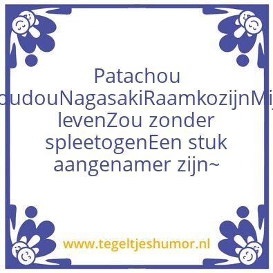 Tegeltje: ~