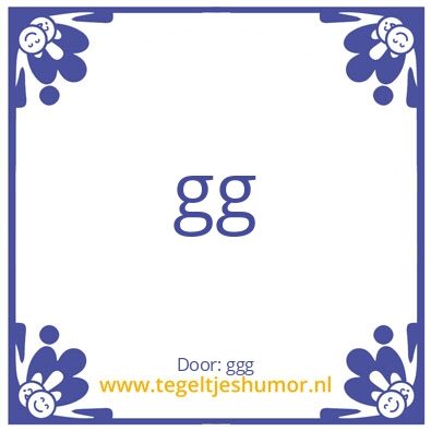 Tegeltje: ggg