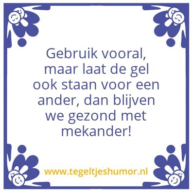 Tegeltje: Gel voor een ieder