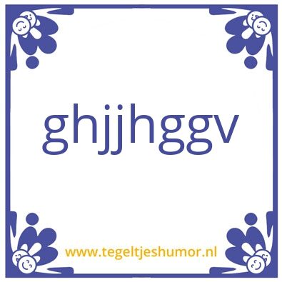 Tegeltje: Ggg