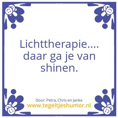 Tegeltje: Lichttherapie