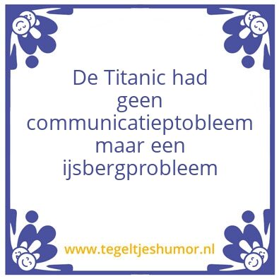 Tegeltje: Comminicatie