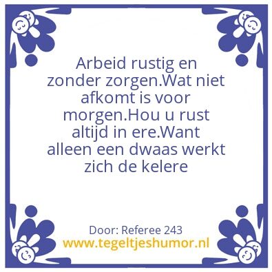 Tegeltje: Arbeid