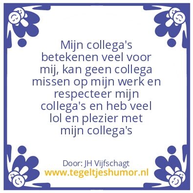 Tegeltje: Collega’s