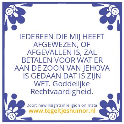 Tegeltje: Goddelijke Rechtvaardigheid !
