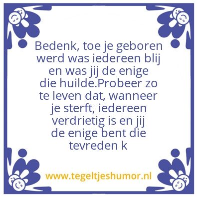 Tegeltje: Leven