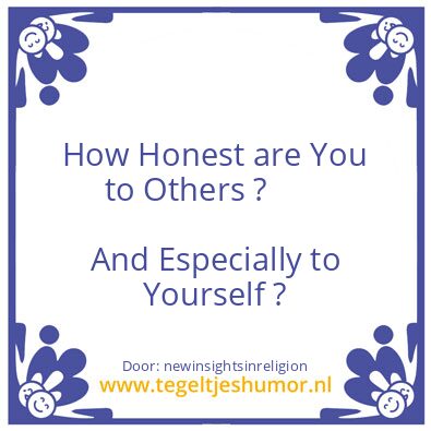 Tegeltje: Honest.