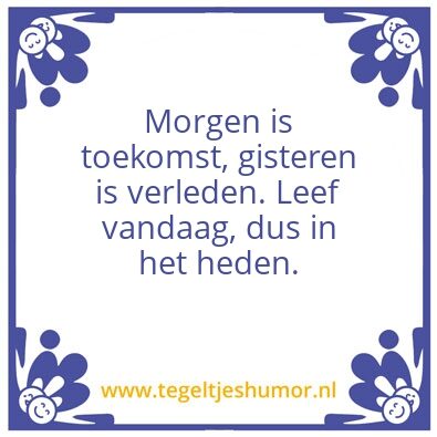 Tegeltje: Heden