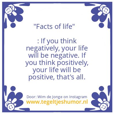 Tegeltje: “Facts of life”