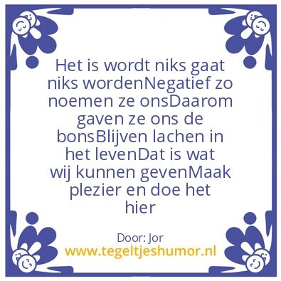 Tegeltje: Niks