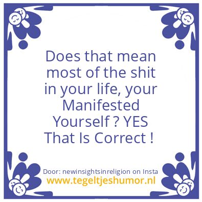 Tegeltje: Real Manifesting.