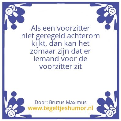 Tegeltje: Voorzitter
