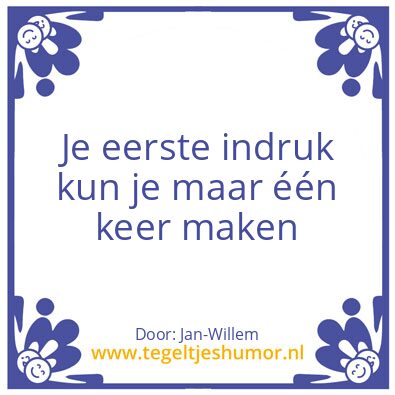 Tegeltje: JW`s quote