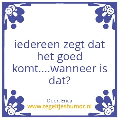 Tegeltje: komt goed