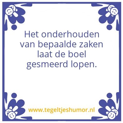 Tegeltje: Onderhoud