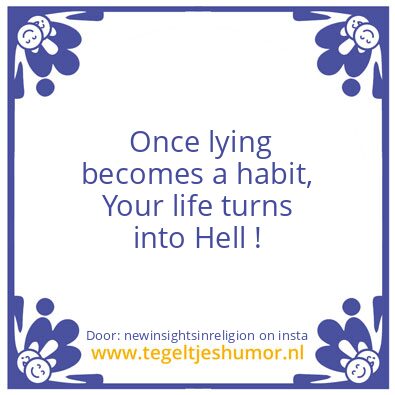 Tegeltje: Benefits of Lying..